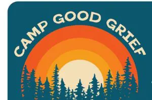 A retro-style graphic with "Camp Good Grief" over a setting sun and pine trees against warm concentric circles on blue.