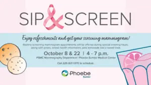 Sip & Screen at Phoebe Sumter: Free mammograms, pink lemonade, cookies & ribbons. Join this October for screenings!.