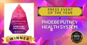 Press Event of the Year Phoebe Putney Health System